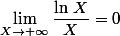\lim\limits_{X\to +\infty}\dfrac{\ln\,X}{X}=0